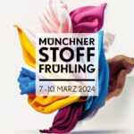Der Münchner Stoff Frühling 2024 findet vom 7. bis 10. März 2024 in der bayerischen Landeshauptstadt statt.