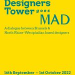 Designers Tower goes MAD: Deutsch-belgische Ausstellung